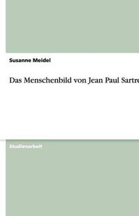 Cover image for Das Menschenbild von Jean Paul Sartre