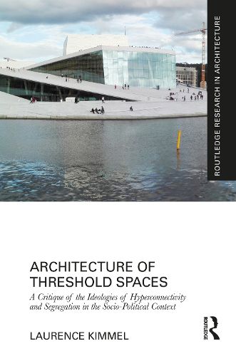 Cover image for Architecture of Threshold Spaces