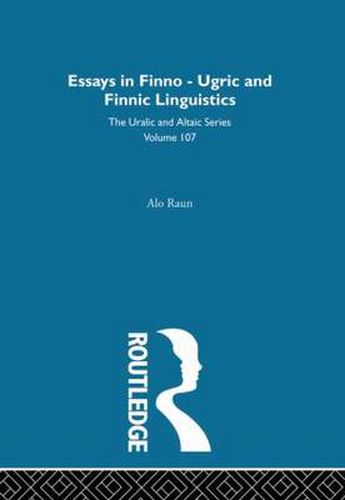 Cover image for Essays in Finno-Ugric and Finnic Linguistics