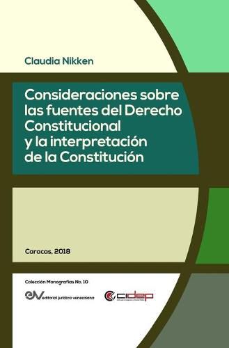 Cover image for Consideraciones Sobre Las Fuentes del Derecho Constitucional Y La Interpretacion de la Constitucion