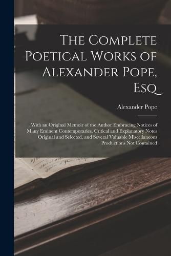 Cover image for The Complete Poetical Works of Alexander Pope, Esq