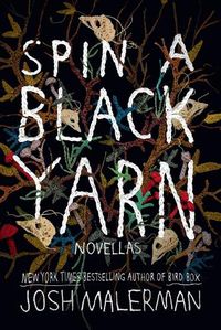 Cover image for Spin a Black Yarn: Five Short Novels
