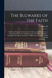 Cover image for The Bulwarks of the Faith