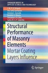 Cover image for Structural Performance of Masonry Elements: Mortar Coating Layers Influence