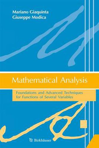 Cover image for Mathematical Analysis: Foundations and Advanced Techniques for Functions of Several Variables