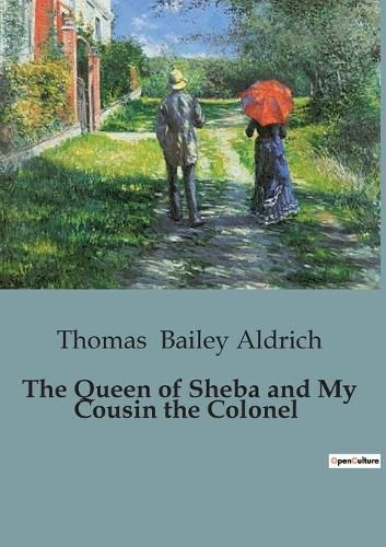 Cover image for The Queen of Sheba and My Cousin the Colonel