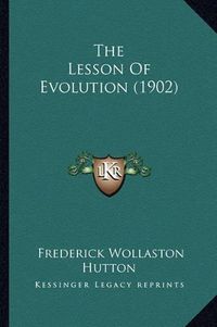 Cover image for The Lesson of Evolution (1902)