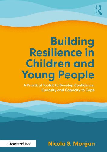 Cover image for Building Resilience in Children and Young People