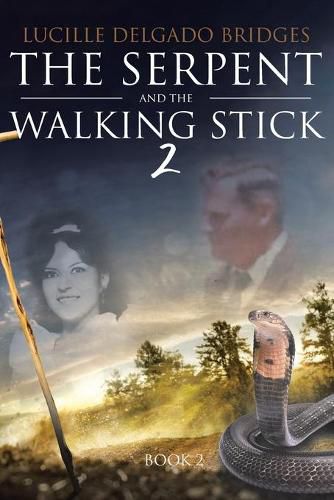 Cover image for The Serpent and the Walking Stick 2: Book 2