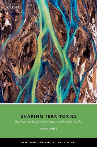 Cover image for Sharing Territories: Overlapping Self-Determination and Resource Rights