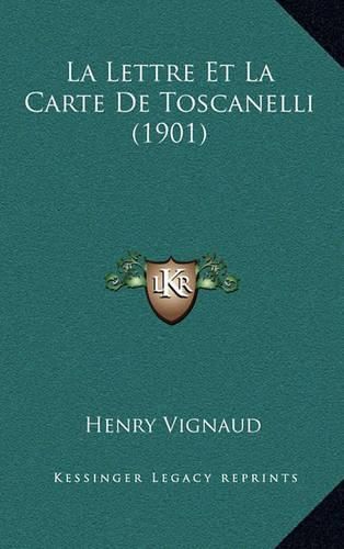 La Lettre Et La Carte de Toscanelli (1901)