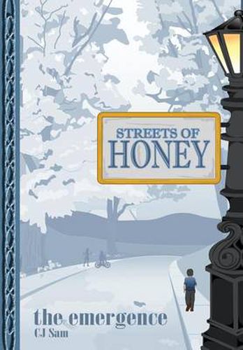 Cover image for Streets of Honey: The Emergence