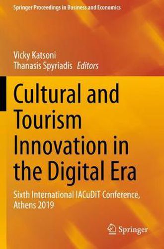 Cover image for Cultural and Tourism Innovation in the Digital Era: Sixth International IACuDiT Conference, Athens 2019