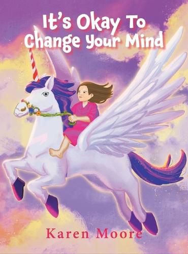 Cover image for It's Okay To Change Your Mind