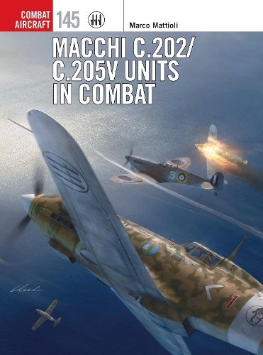 Cover image for Macchi C.202/C.205V Units in Combat