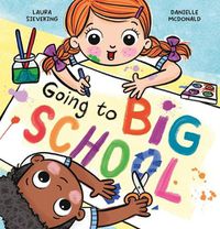 Cover image for Going to Big School