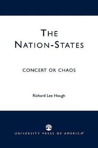 Cover image for The Nation-States: Concert or Chaos