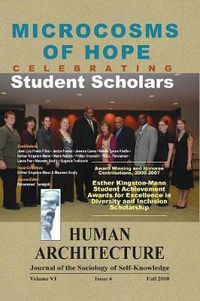 Cover image for Microcosms of Hope: Celebrating Student Scholars (&#8232;&#8232;Award-Winning and Honoree Contributions, 2006-2007, &#8232;Esther Kingston-Mann Student Achievement Awards for &#8232;Excellence in Diversity and Inclusion Scholarship)