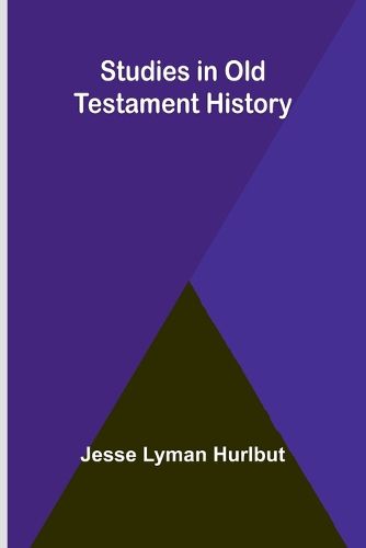 Cover image for Studies in Old Testament History