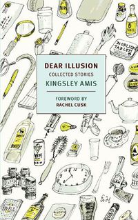 Cover image for Dear Illusion: Collected Stories