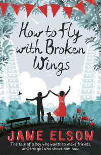 Cover image for How to Fly with Broken Wings