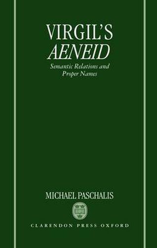 Cover image for Virgil's  Aeneid: Semantic Relations and Proper Names