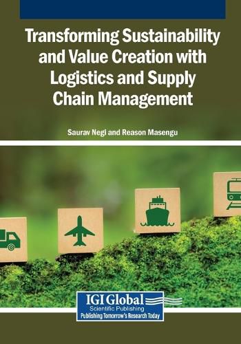 Cover image for Transforming Sustainability and Value Creation with Logistics and Supply Chain Management