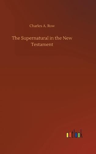 The Supernatural in the New Testament