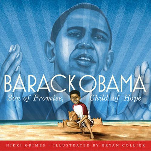 Barack Obama: Son of Promise, Child of Hope