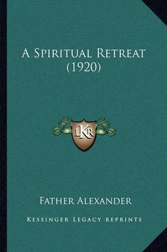 Cover image for A Spiritual Retreat (1920)