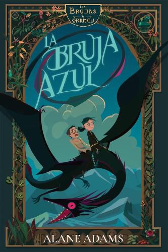 Cover image for La bruja azul: Las brujas de Orkney, primer libro