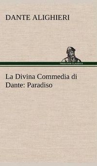 Cover image for La Divina Commedia di Dante: Paradiso