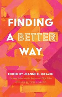 Cover image for Finding a Better Way