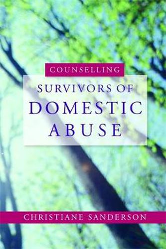 Cover image for Counselling Survivors of Domestic Abuse