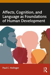 Cover image for Affects, Cognition, and Language as Foundations of Human Development