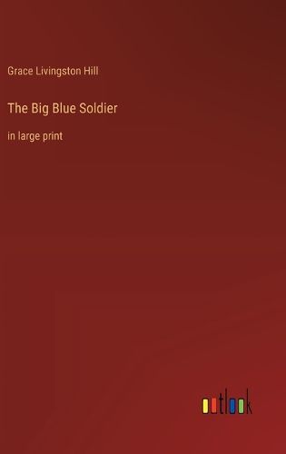 Cover image for The Big Blue Soldier