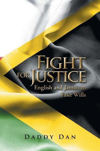 Cover image for Fight for Justice: English and Jamaican Fake Wills