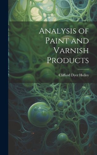 Cover image for Analysis of Paint and Varnish Products