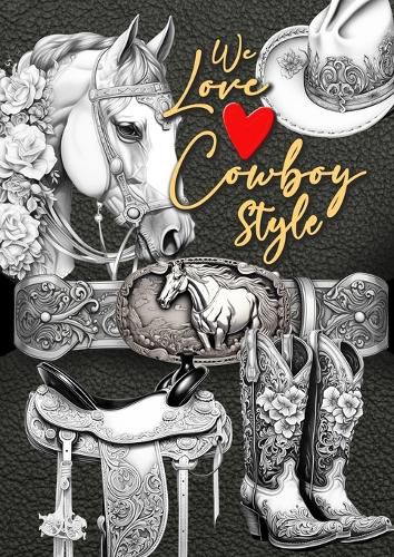 Cover image for We love Cowboy Style Coloring Book for Adults