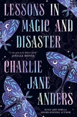 Cover image for Lessons in Magic and Disaster