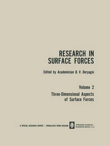 Cover image for Research in Surface Forces: Volume 2 Three-Dimensional Aspects of Surface Forces / Issledovaniya V Oblasti Poverkhnostnykh Sil /