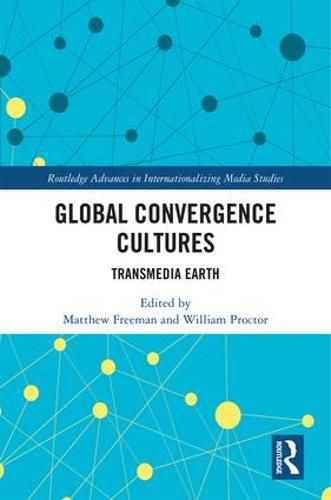 Cover image for Global Convergence Cultures: Transmedia Earth