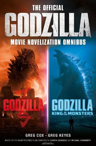 Cover image for The Official Godzilla Movie Novelization Omnibus (Godzilla, Godzilla: King of the Monsters)