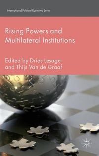 Cover image for Rising Powers and Multilateral Institutions