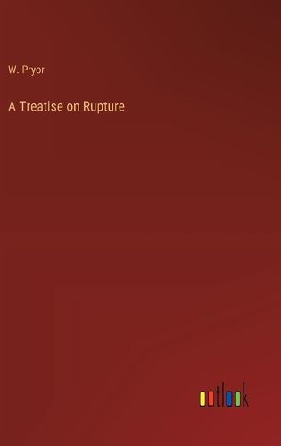 Cover image for A Treatise on Rupture