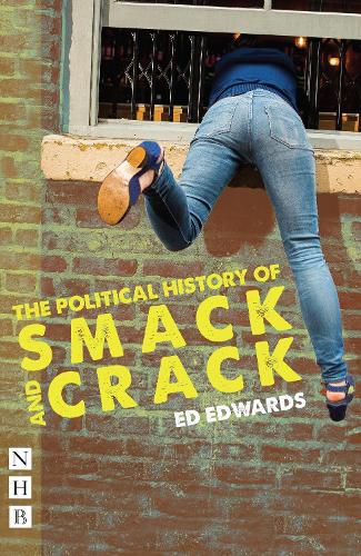 Cover image for The Political History of Smack and Crack