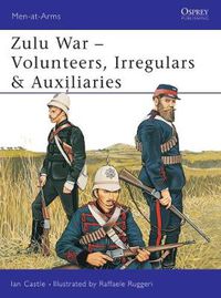 Cover image for Zulu War: Volunteers, Irregulars & Auxiliaries