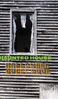 Cover image for Halloween Haunted House 5x8 224 pages Guest Book