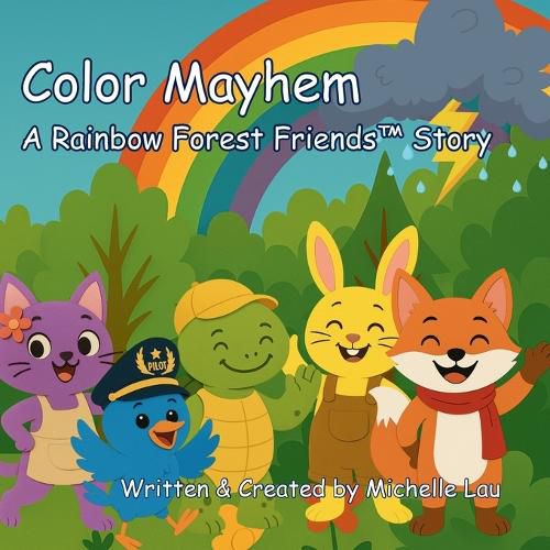 Cover image for Color Mayhem - A Rainbow Forest Friends(TM) Story