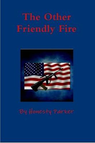 Cover image for The Other Friendly Fire